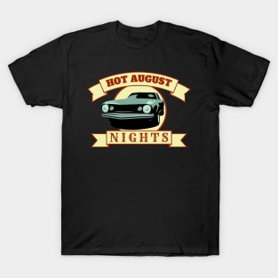Hot August Nights T-Shirt